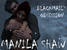 Manila Shaw: Blackmail's Obsession android
