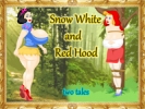 Snow White and Red Hood 