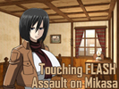 Touching FLASH Assault on Mikasa game android