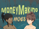 Money Making Hoes APK